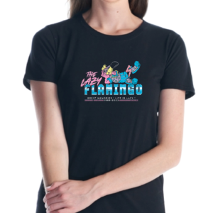 Lazy Flamingo Ladies T-Shirt